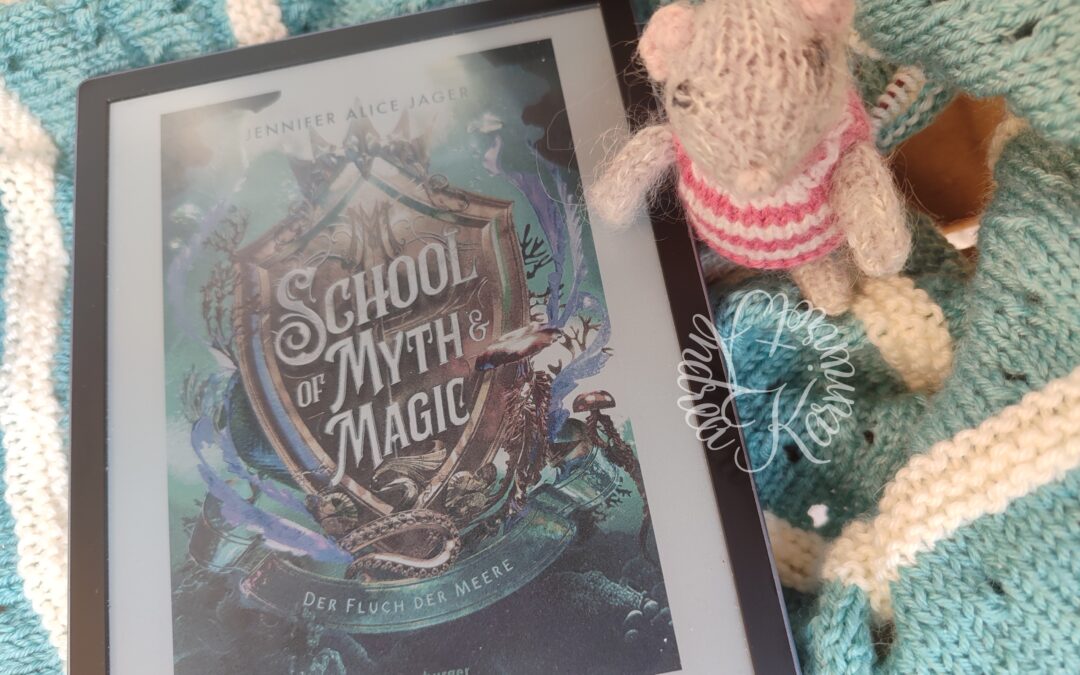 Der Fluch der Meere {School of Myth & Magic. Band 2}